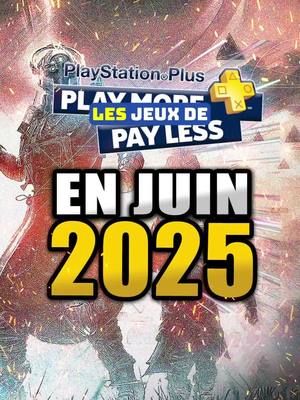 Les Jeux du PlayStation Plus pour Juin 2025 ! Alors, tu vas télécharger lesquels ? #psplus #playstation #playstationfr #ps5 #ps5pro #playstationplus 