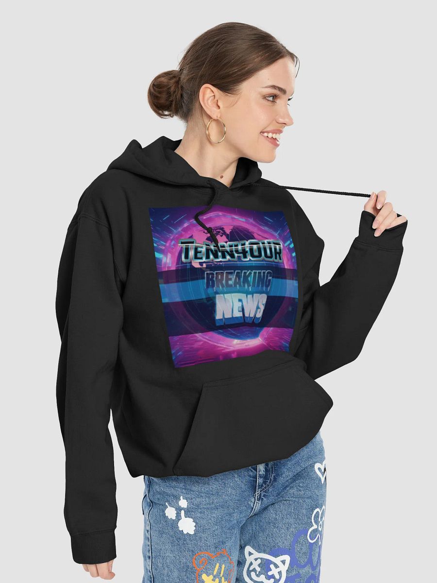 Breaking News ( TeNN4OUR Style) Hoodie (Reporting Live From) product image (7)