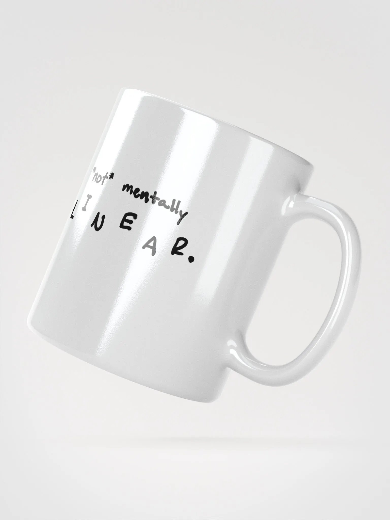 *not* mentally linear Ceramic Mug product image (3)