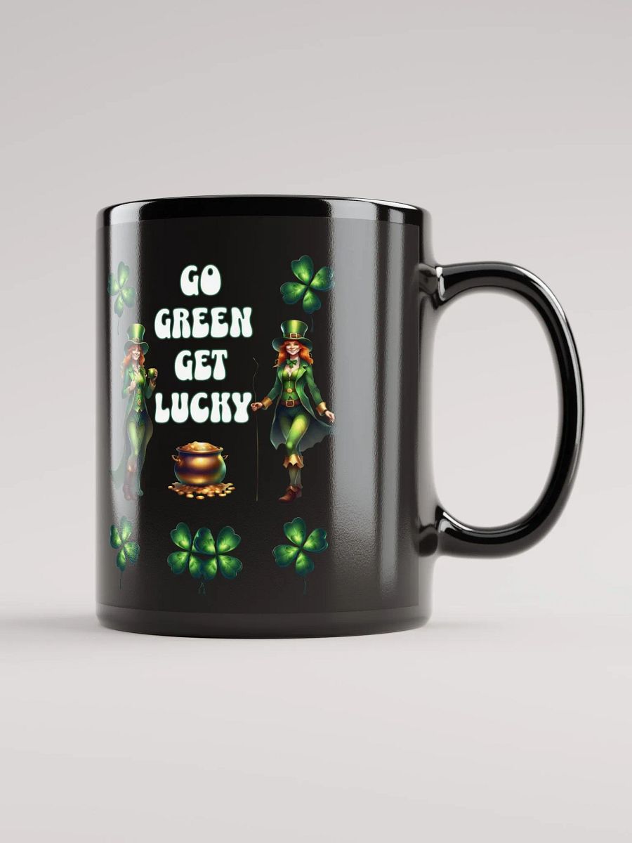 Go Green Get Lucky - St. Patrick's Day Black Mug product image (12)