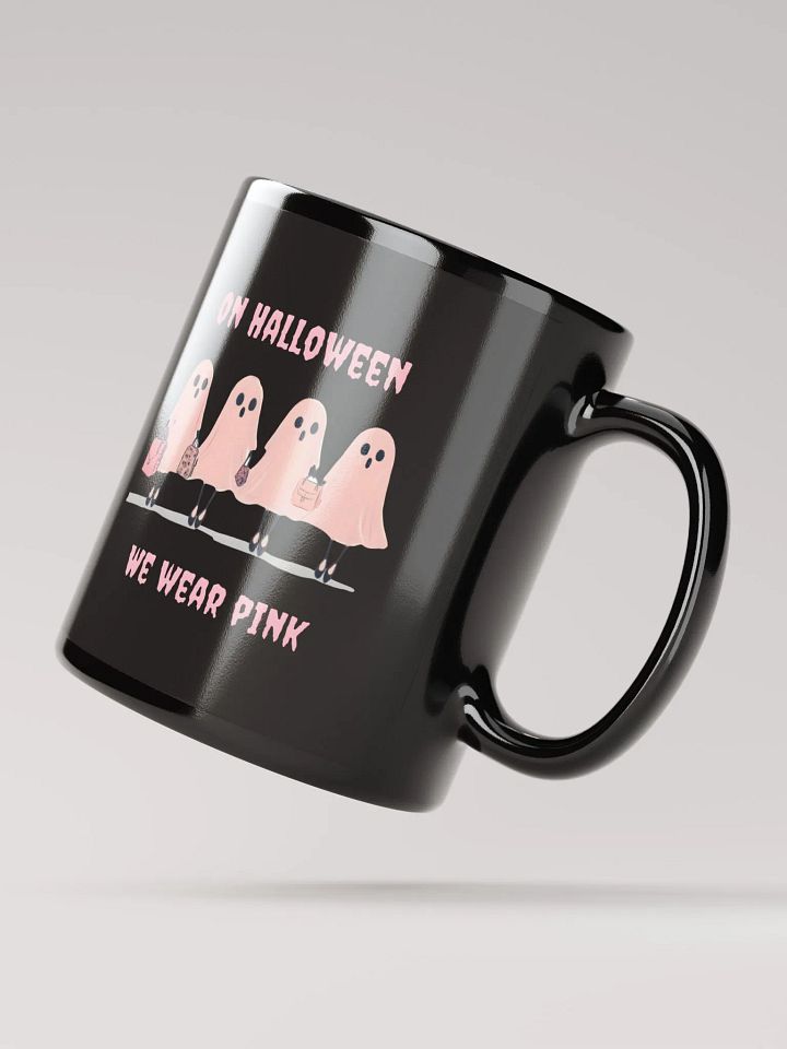 On Halloween We wear Pink Black Mug product image (2)
