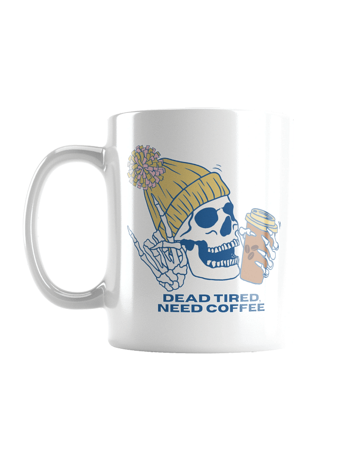 Golden “Dead Tired, Need Coffee.” Skeleton Ceramic Mug product image (2)