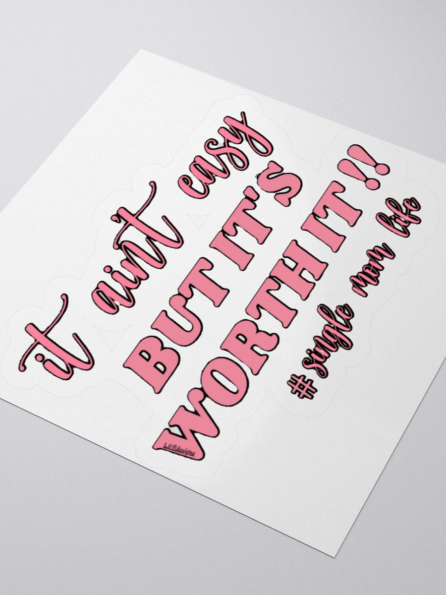IT AIN'T EASY BUT IT'S WORTH IT!! product image (7)