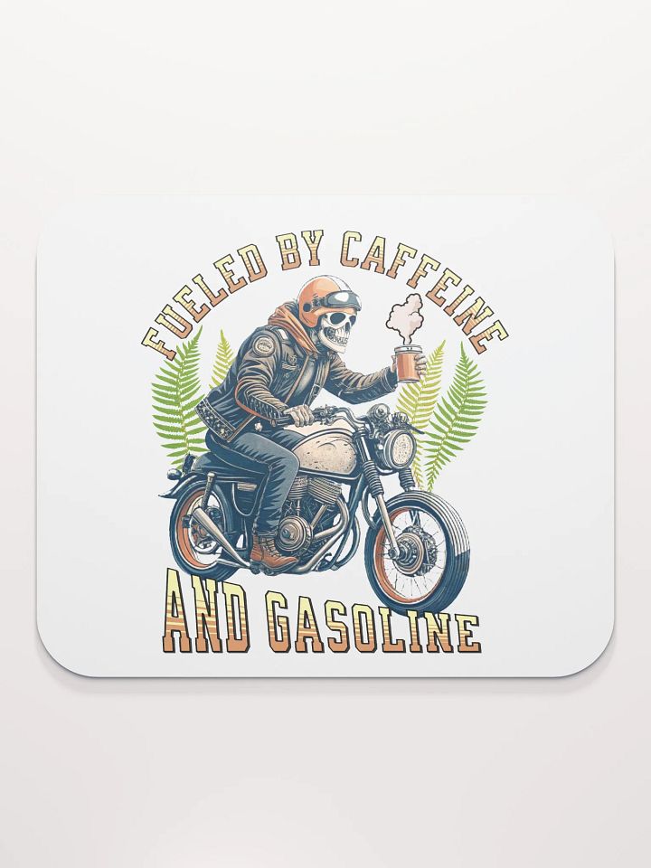 Fueled By Caffeine And Gasoline Rider Mouse Pad product image (1)