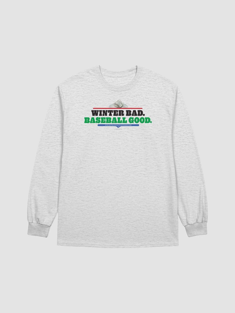 Winter Bad Baseball Good Long-Sleeve Tee product image (3)