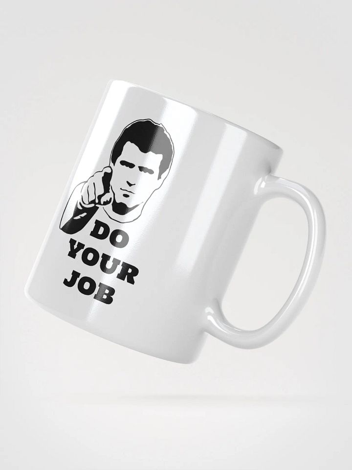 Do Your Job Mug product image (2)