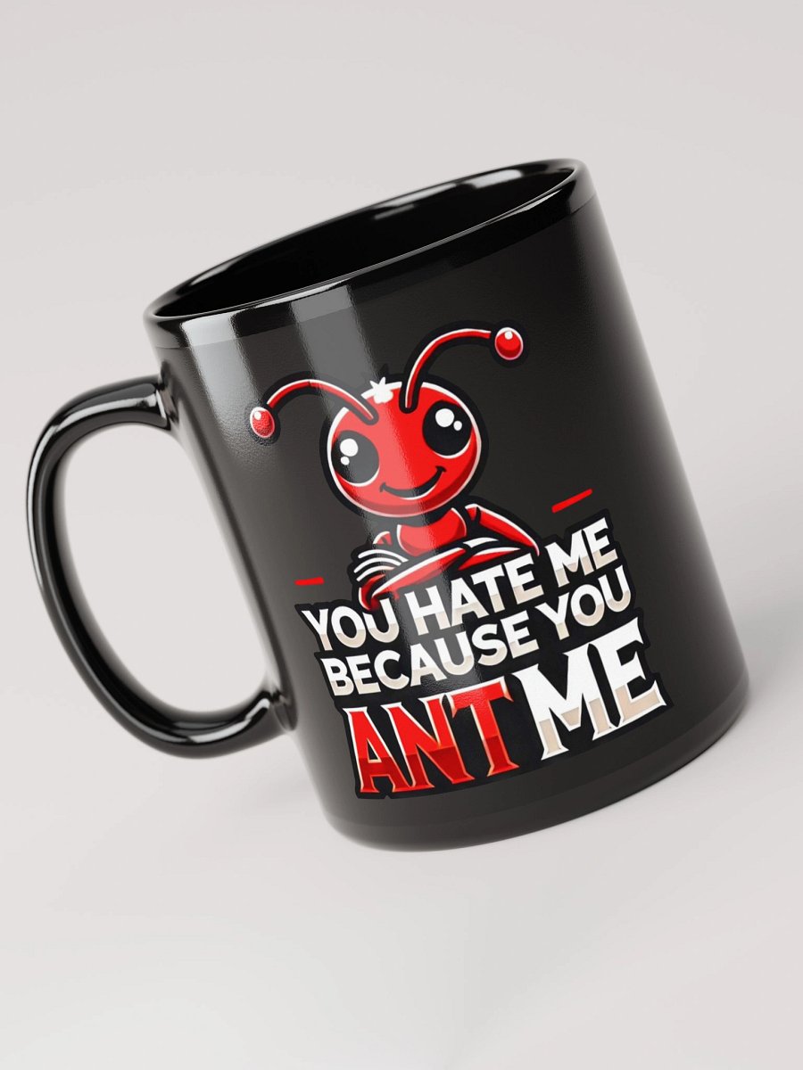 "Because You ANT Me" Mug ☕️🐜 product image (3)