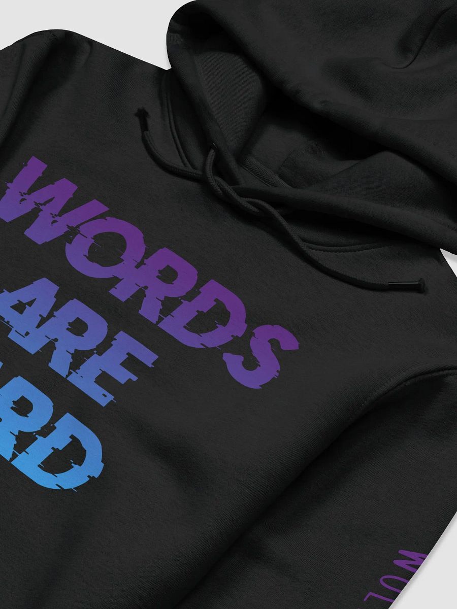 Word Are Hard Hoodie product image (9)