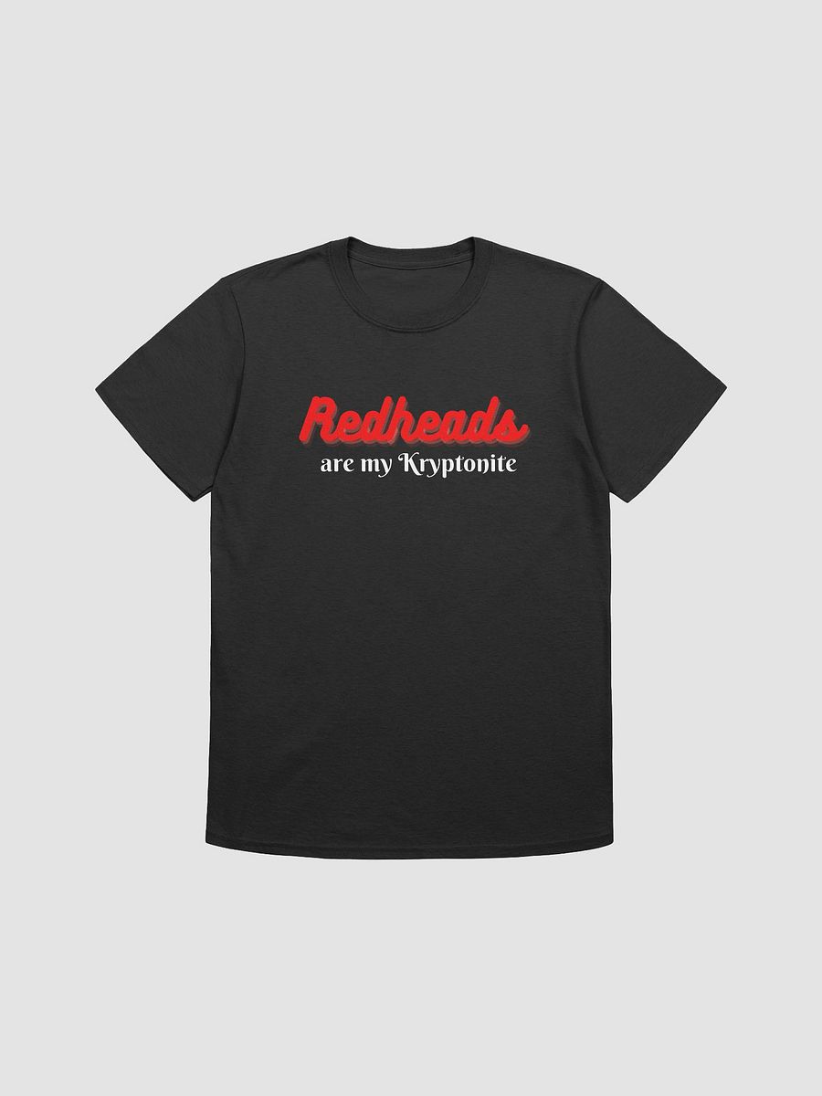 Redheads are my kryptonite unisex t-shirt product image (5)