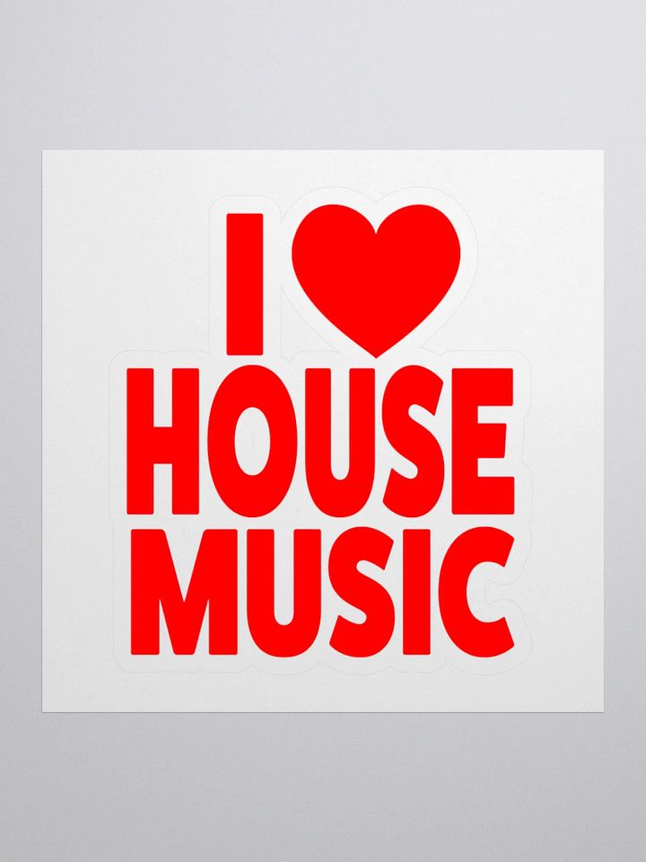 I Love House Music Vinyl Stickers product image (1)