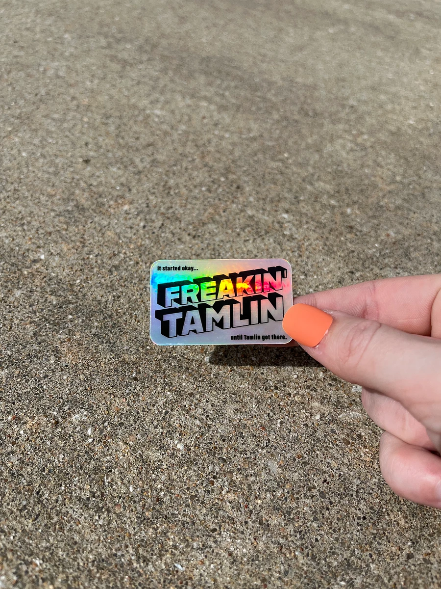 Freakin' Tamlin Sticker (Holographic) product image (3)