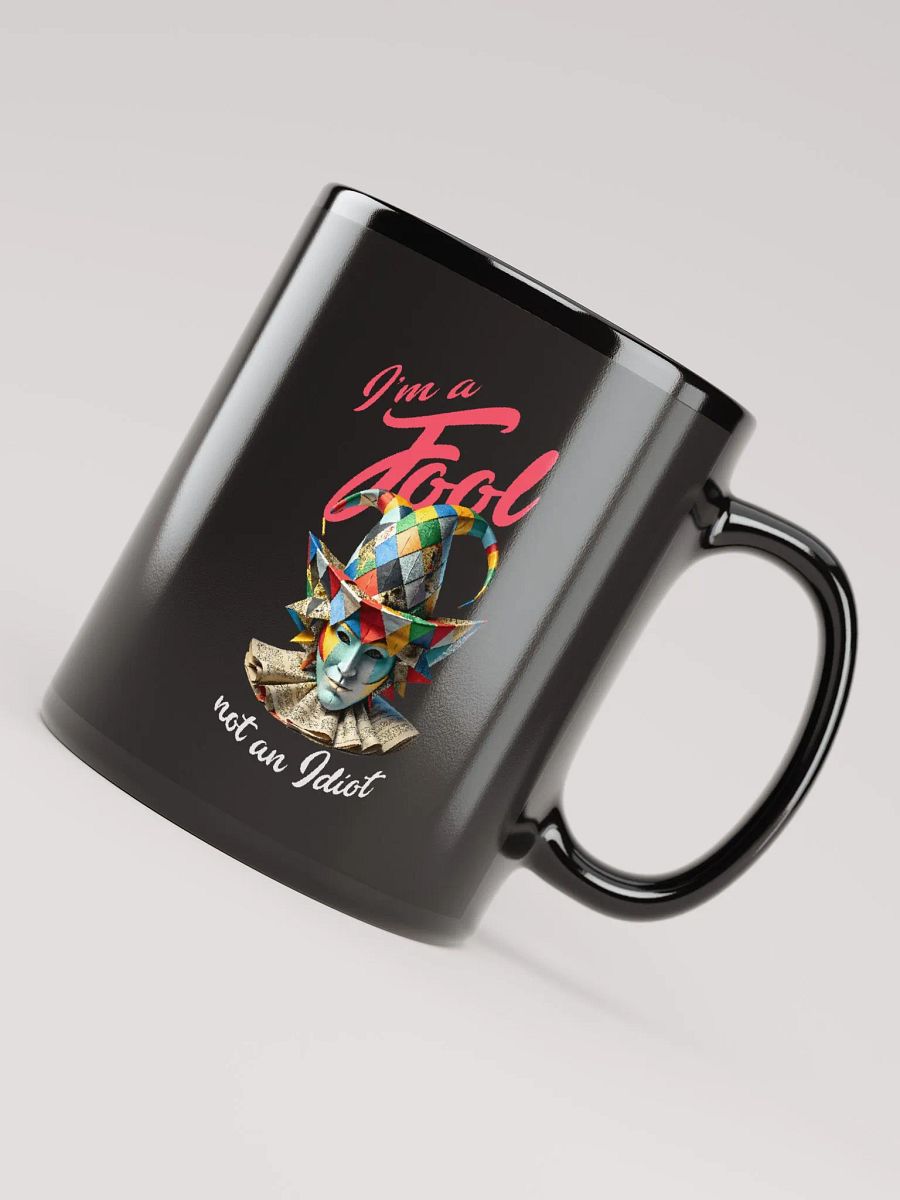 I'm a fool, not an idiot product image (7)