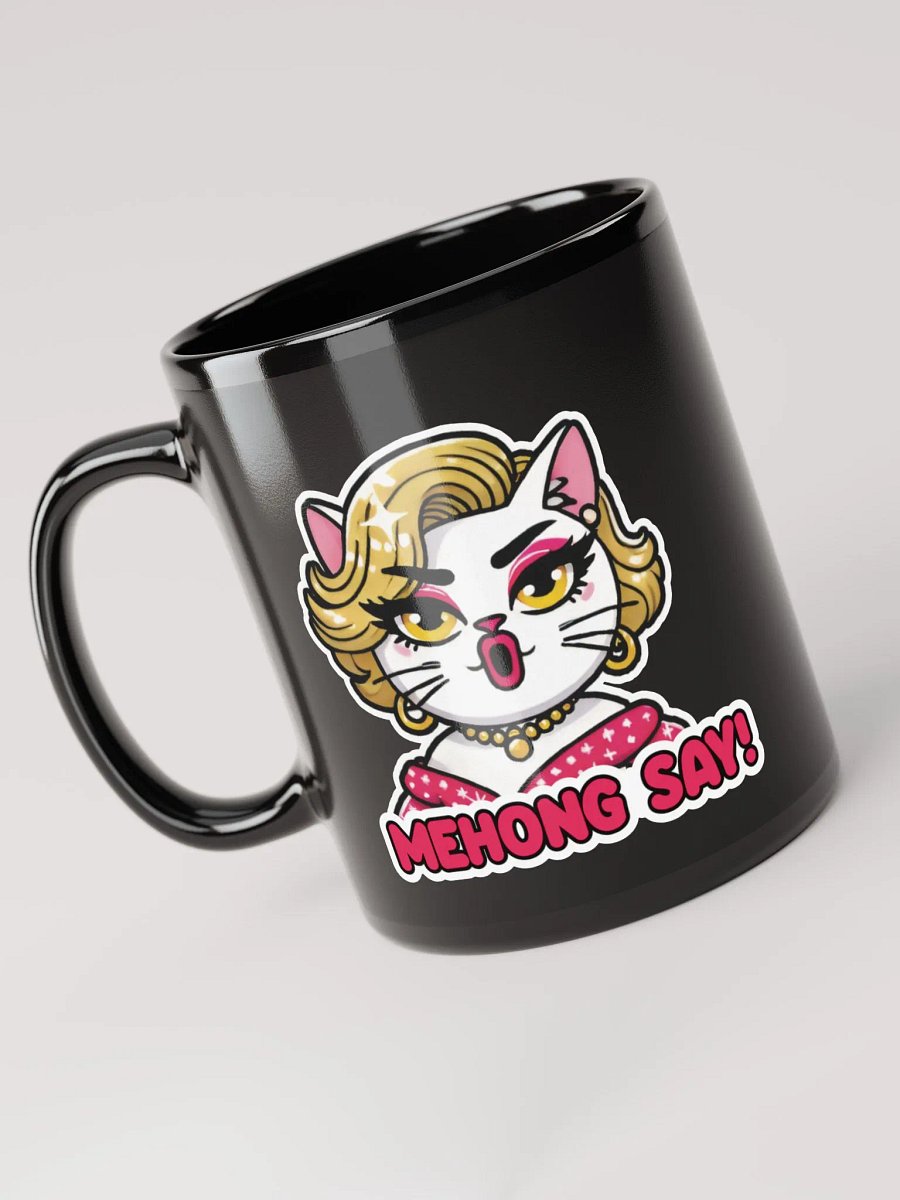 Mehong Say! Black Glossy Mug product image (5)