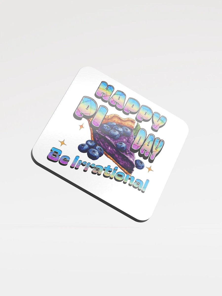 Happy Pi Day Be Irrational Coaster product image (2)