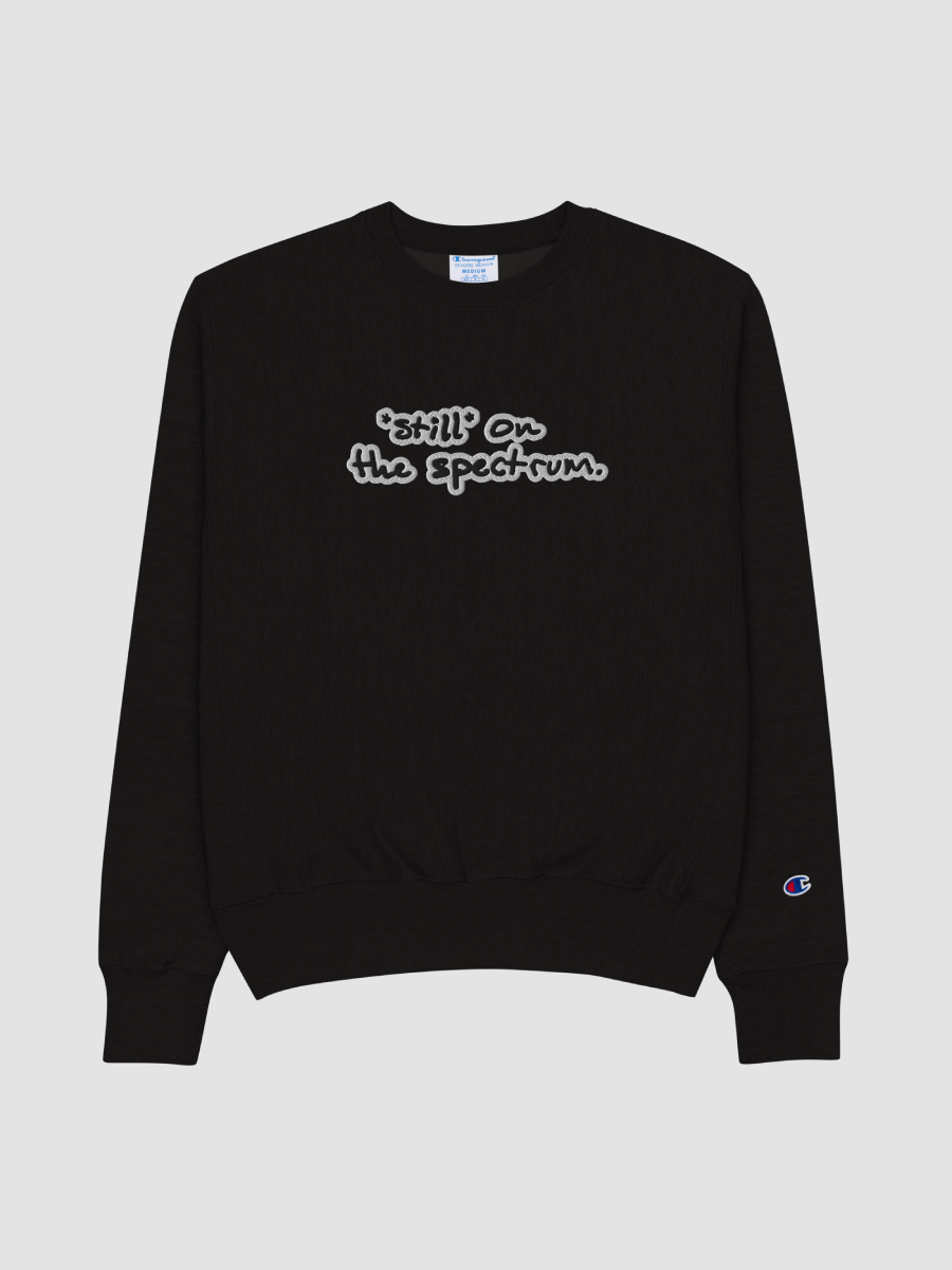 *still* on the spectrum (bubble design) embroidered Champion Crewneck product image (1)