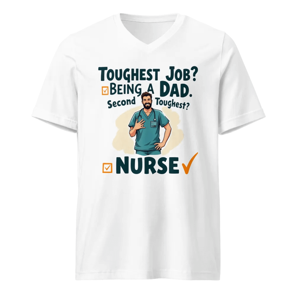Dad and Nurse: Toughest Jobs T-Shirt product image (1)