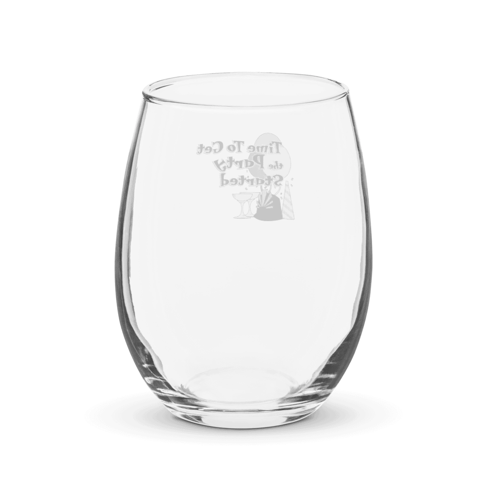 Wine Glass Time to get the Party started product image (2)