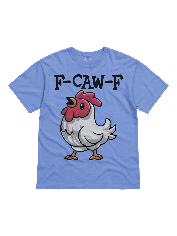 F-Caw-F Chicken Humor Tee product image (12)