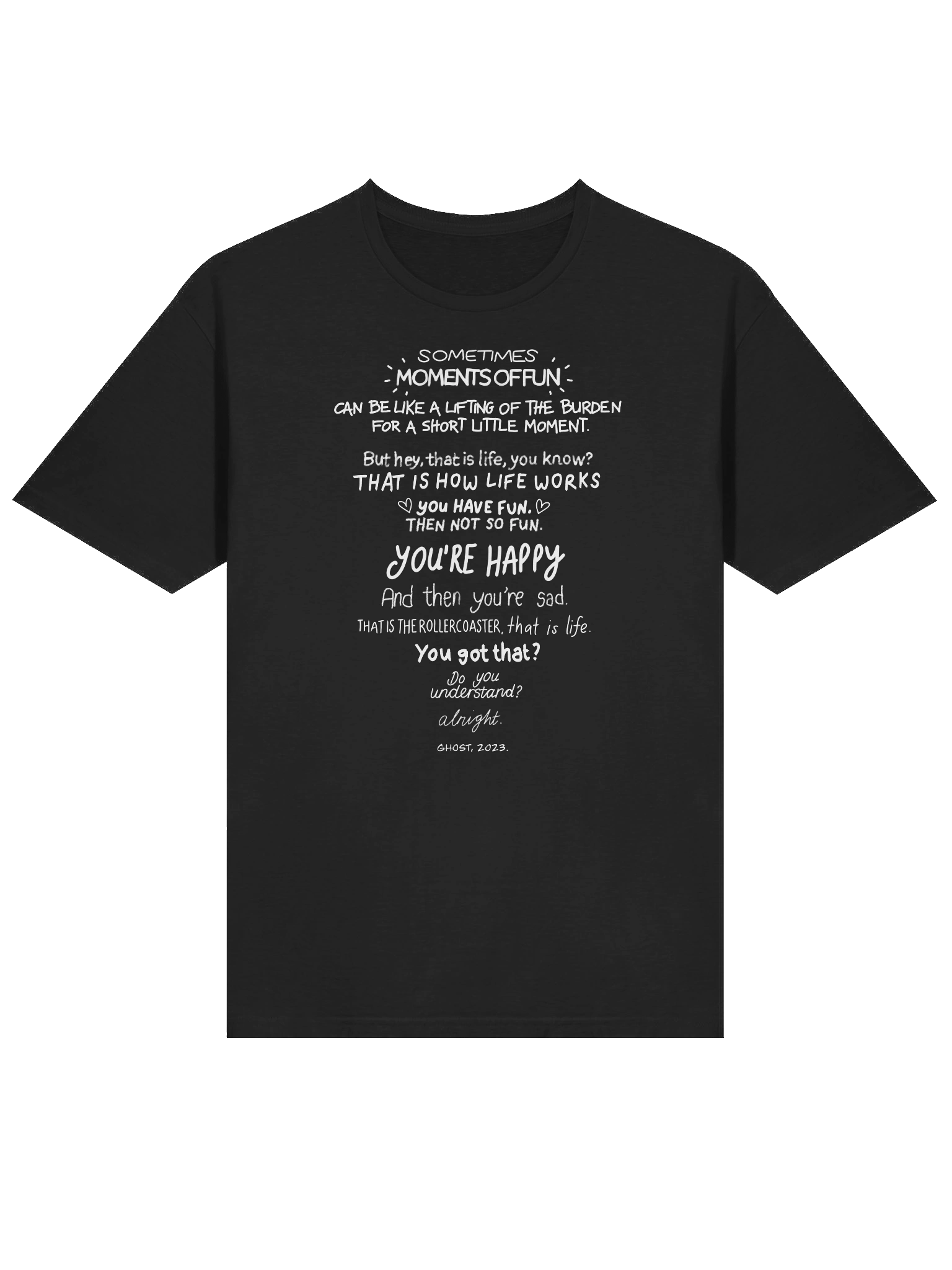 "If You Have Ghosts" Speech Tee product image (10)
