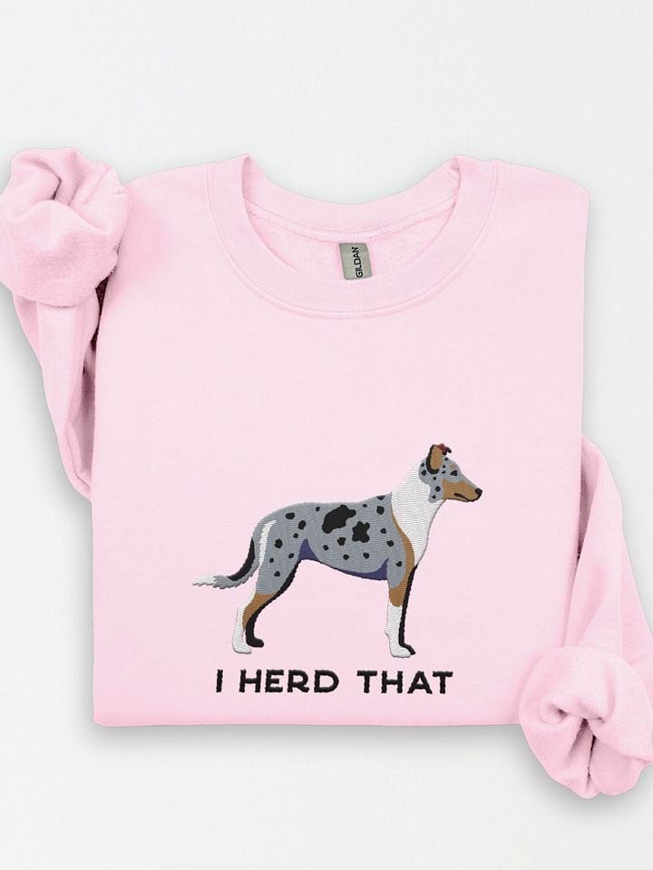 I Herd That Sweatshirt (Embroidered) of a Smooth Collie(Blue Merle) product image (1)