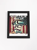 KEEP CALM and VR! [USA Edition] - Framed Matte Poster! product image (1)