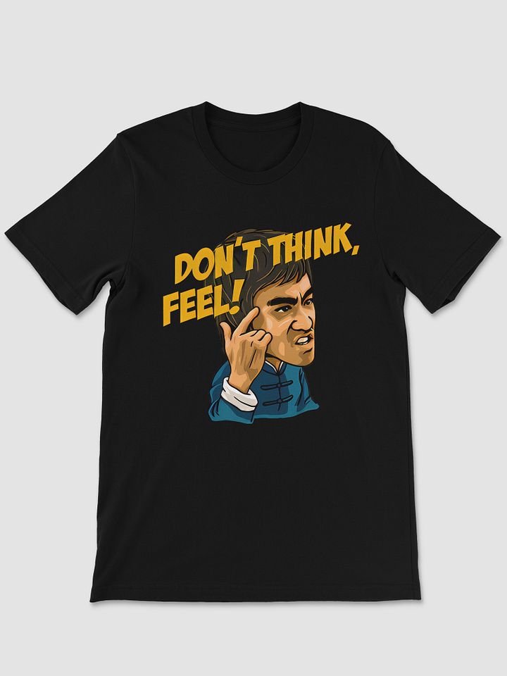 Bruce Lee - Don't Think Feel T-Shirt product image (1)