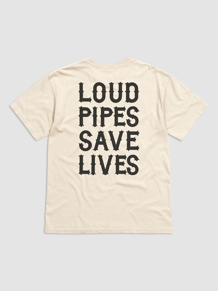 Loud Pipes Save - Tee product image (1)