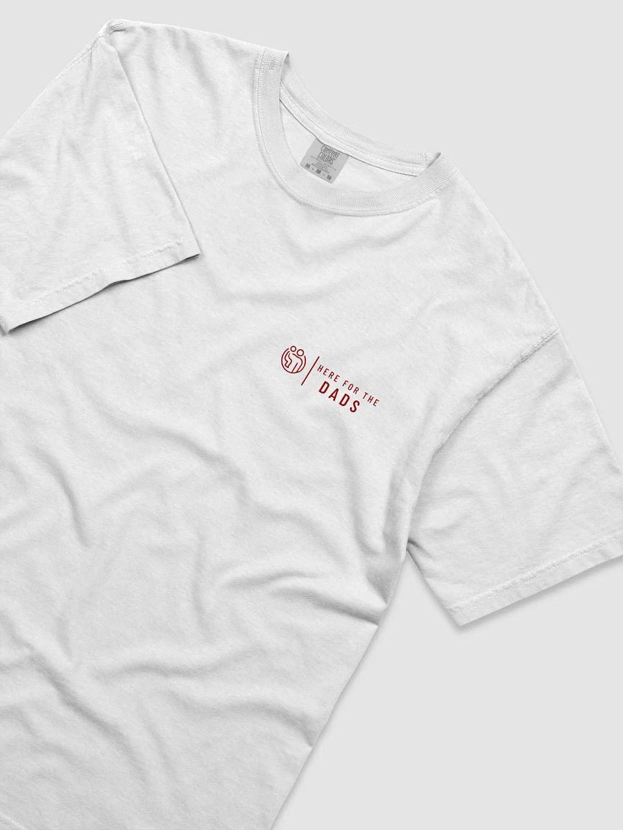 Here For The Dads™ Heavy Weight Tee product image (6)