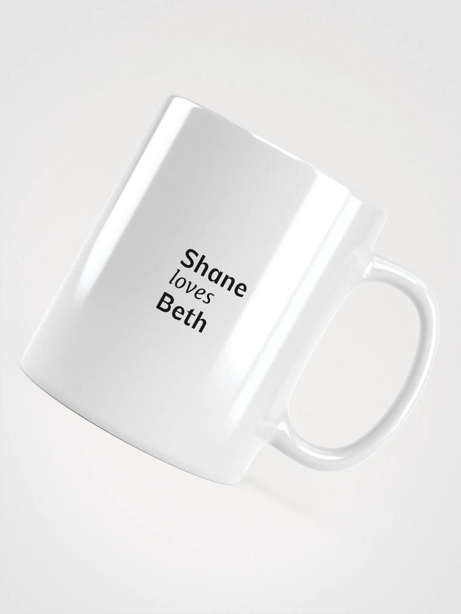 Coffee cup - Shane loves Beth product image (4)