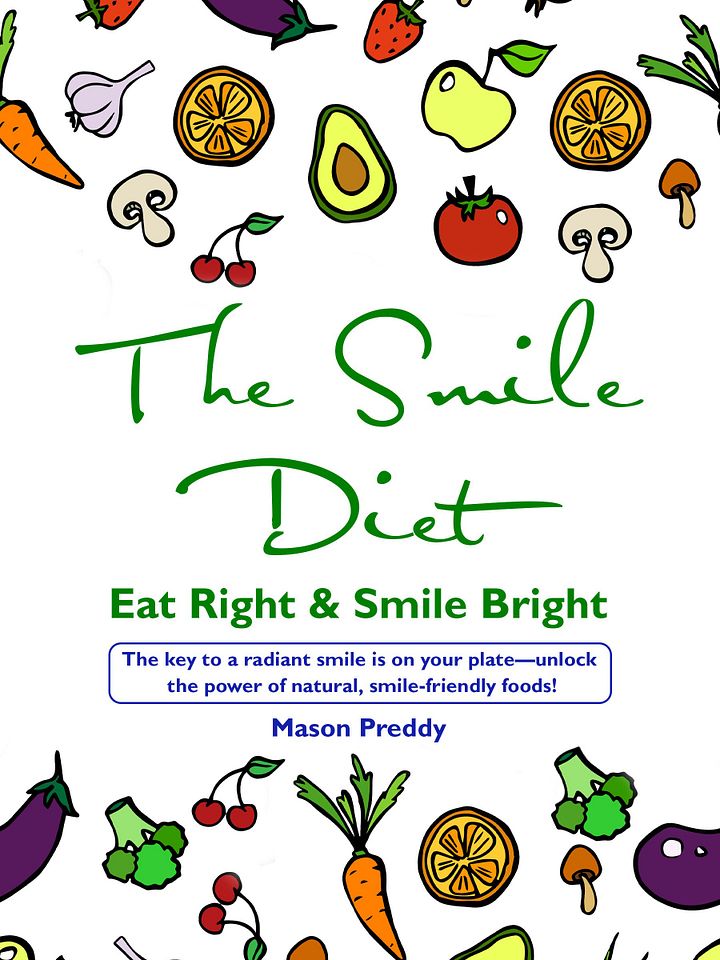 The Smile Diet: Nourish Your Way to a Radiant Smile product image (1)