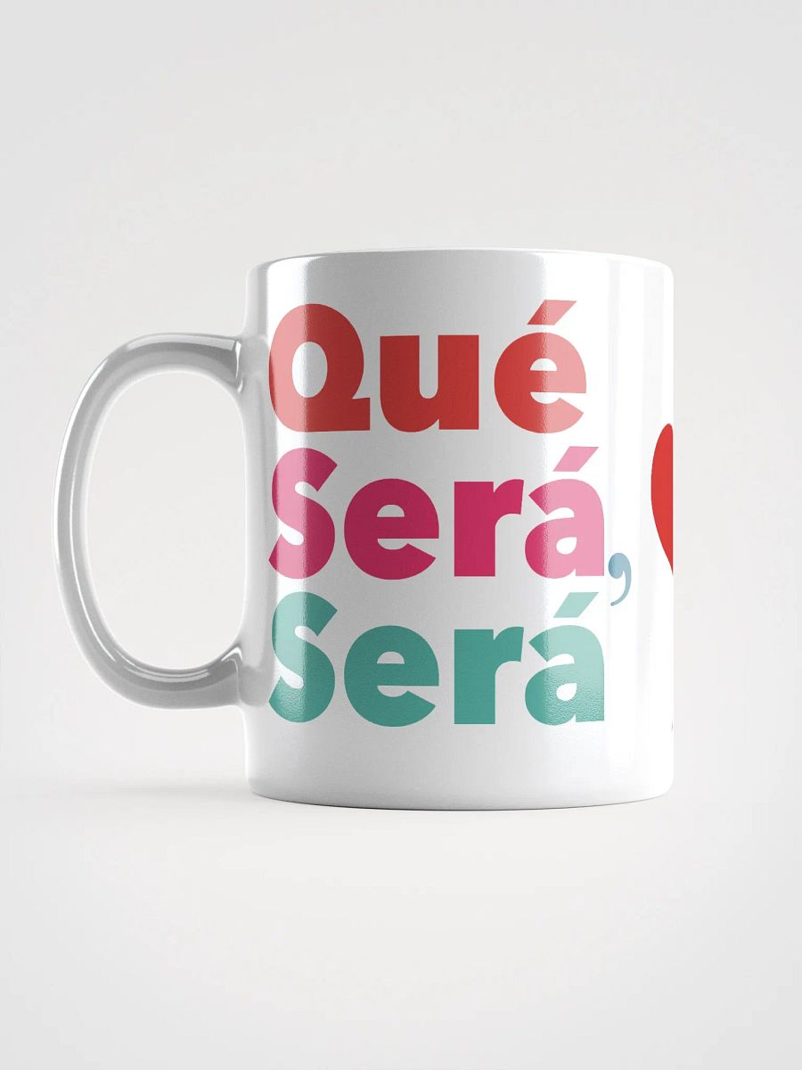 Que Sera Sera Mug product image (6)