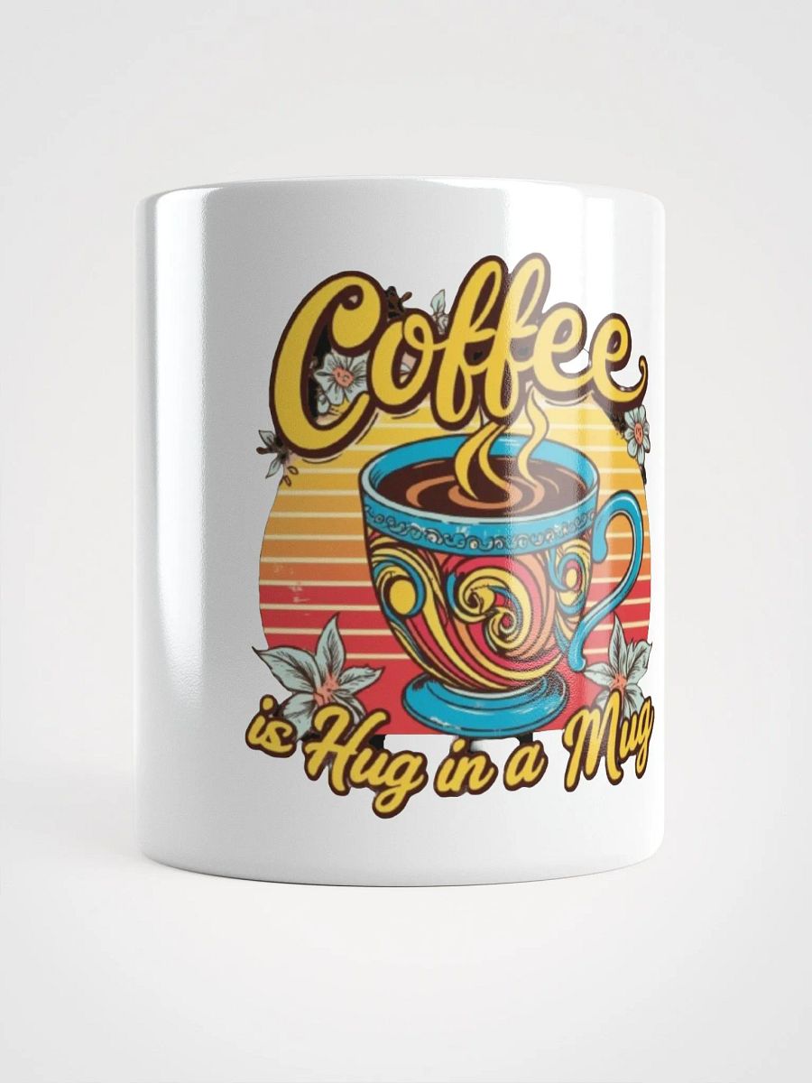 Coffee is a hug in a mug product image (13)