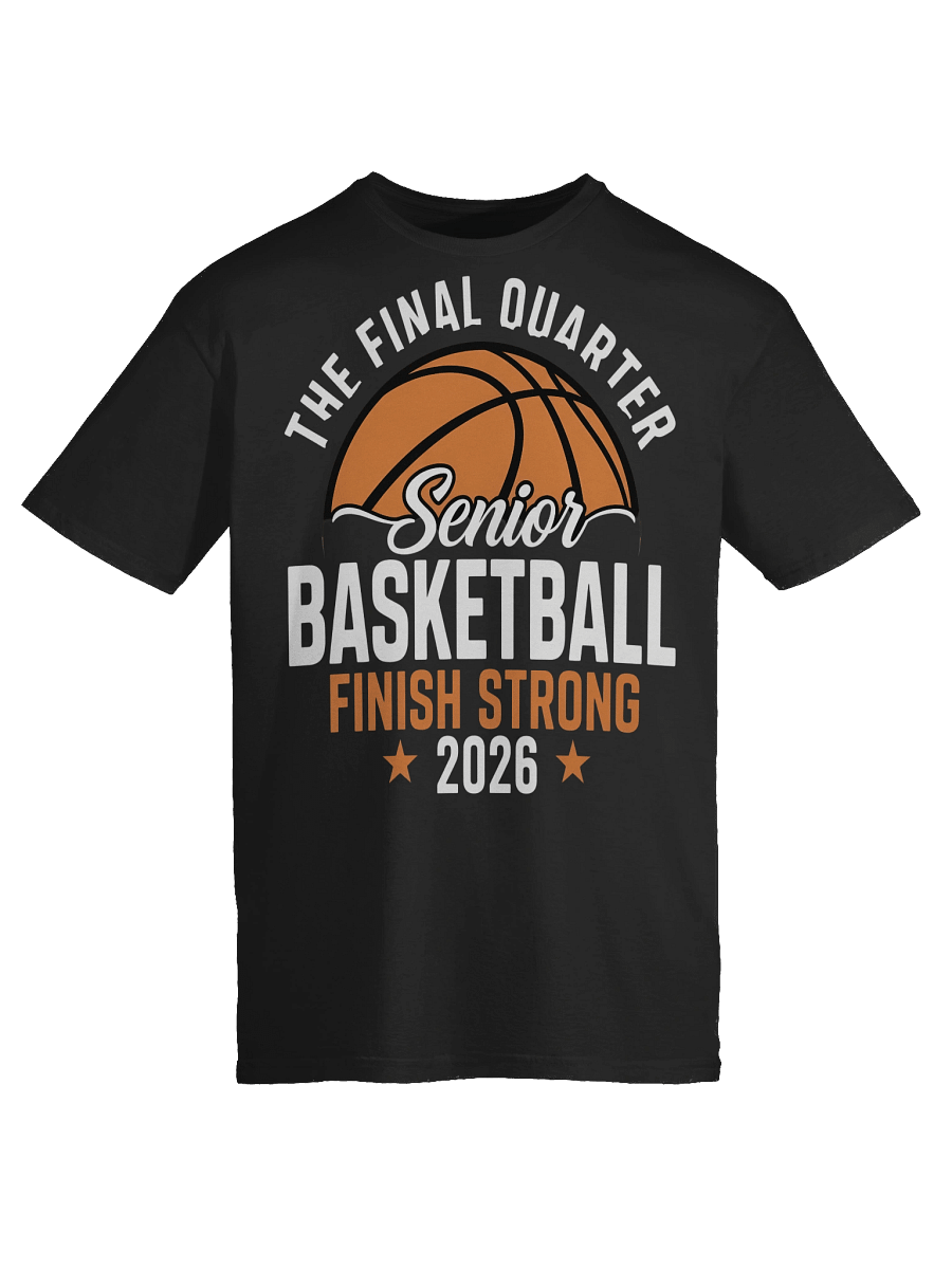 Senior Basketball Class of 2026 Finish Strong T-Shirt product image (35)