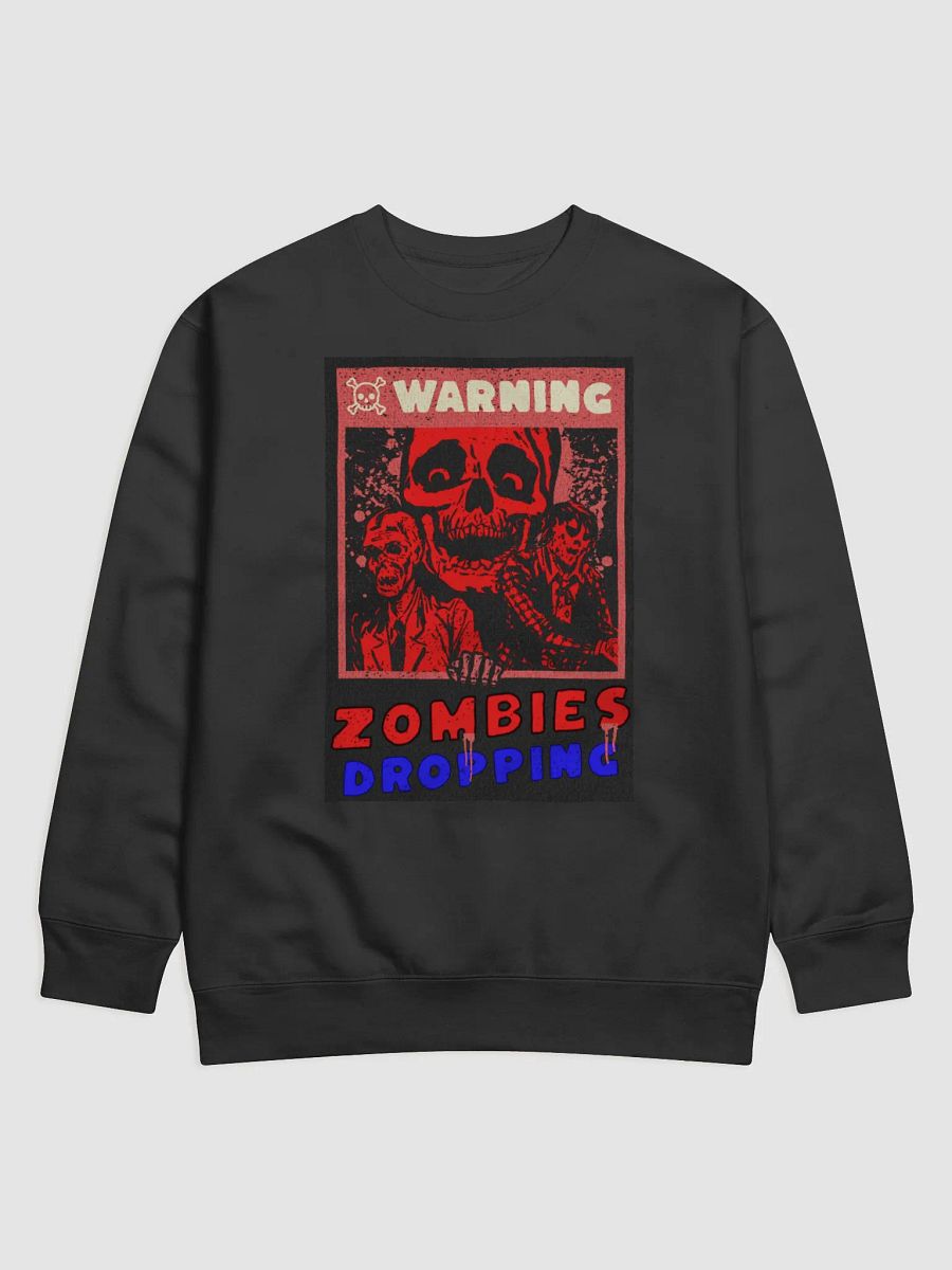 Zombies dropping in sweatshirt product image (1)