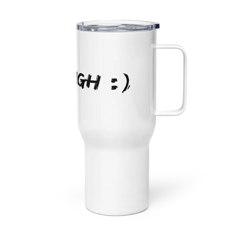 Stay High Travel Mug with a Handle (Black Text) product image (3)