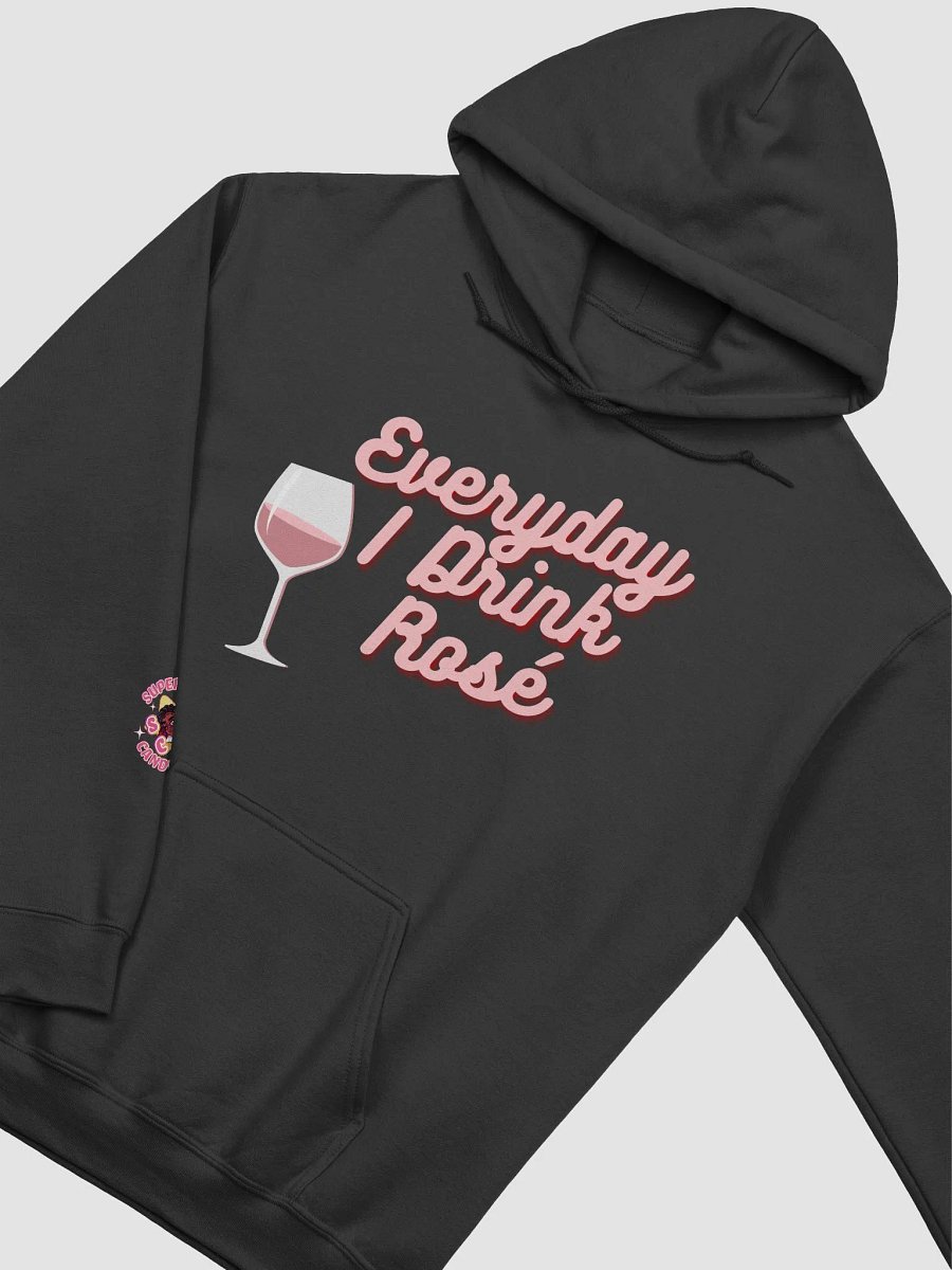 Everyday I Drink Rosé Hoodie product image (3)