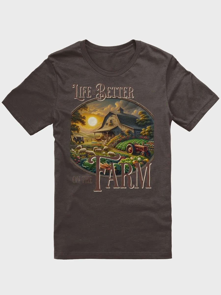 Life is Better on the Farm T-Shirt | Farm Life Feeds the Soul | Where Happiness Grows | Rooted in Simplicity | Home is in the Fields | Peace Found in Every Sunrise product image (2)