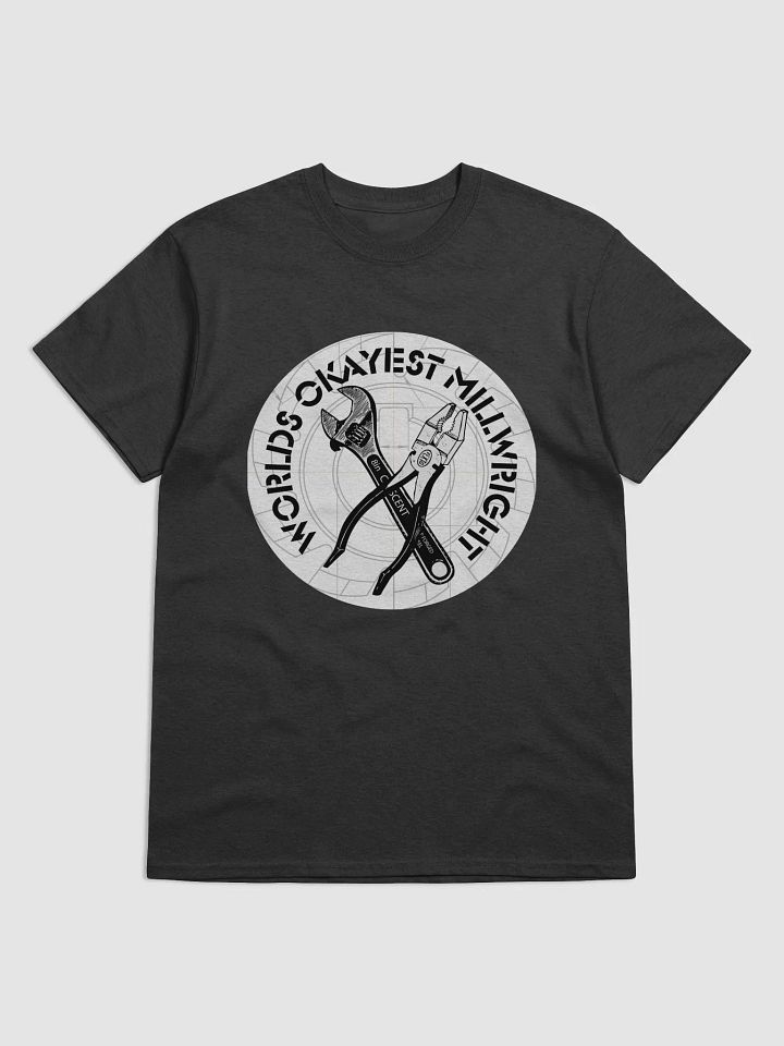 World's Okayest Millwright T-Shirt product image (7)
