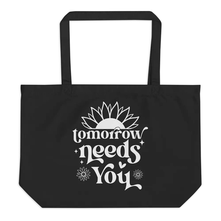 Tomorrow Needs You Bag product image (1)