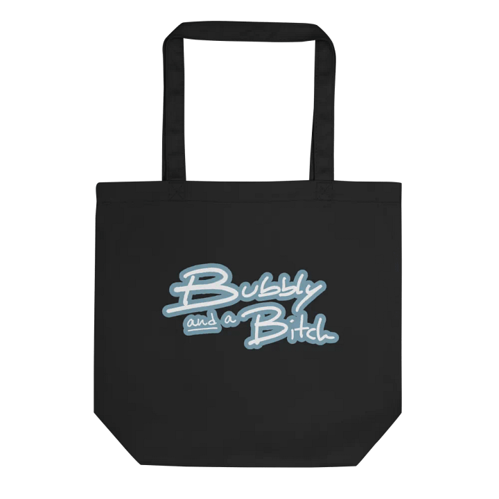 Bubbly and a B*tch (lined design, #709AAF) tote bag product image (1)