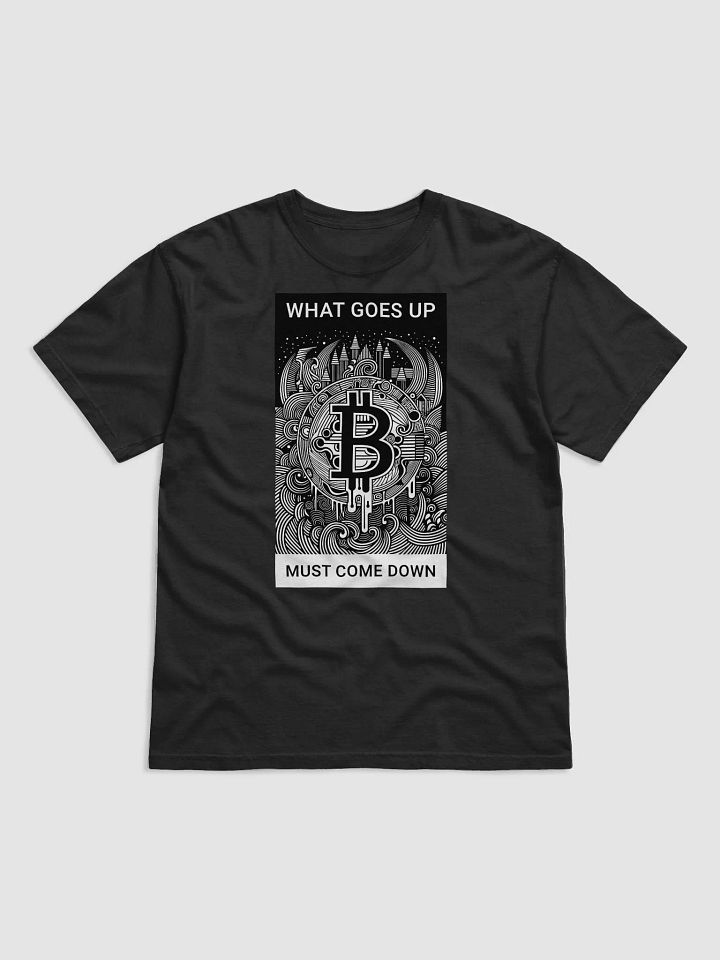 Bitcoin - What goes up must come down product image (1)
