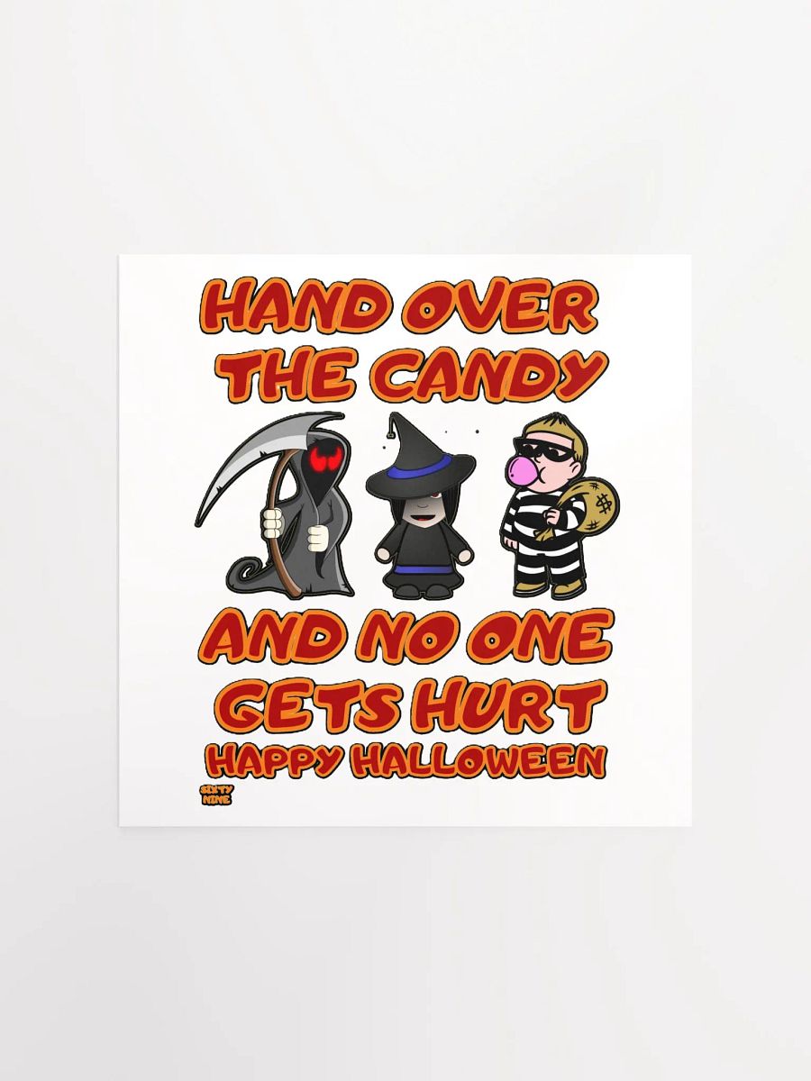 HAND OVER THE CANDY AND NO ONE GETS HURT product image (3)