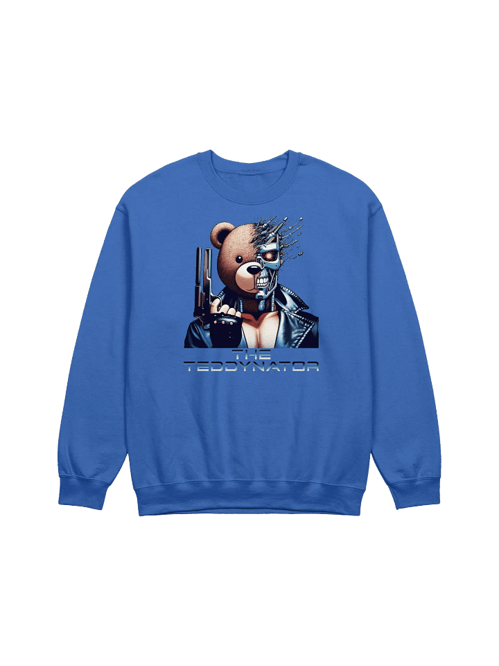 THE TEDDYNATOR SWEATSHIRT product image (1)