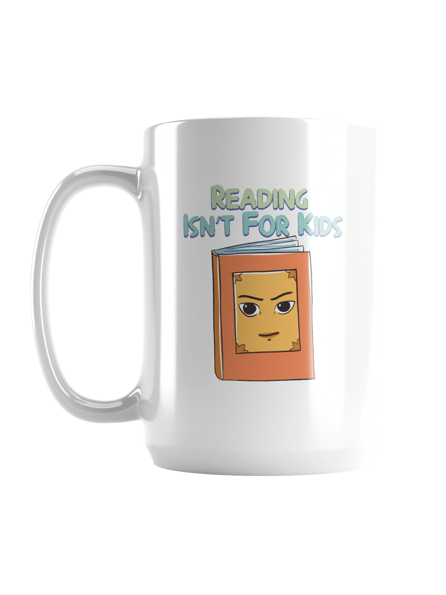 Reading Isn't For Kids Book Mug product image (1)