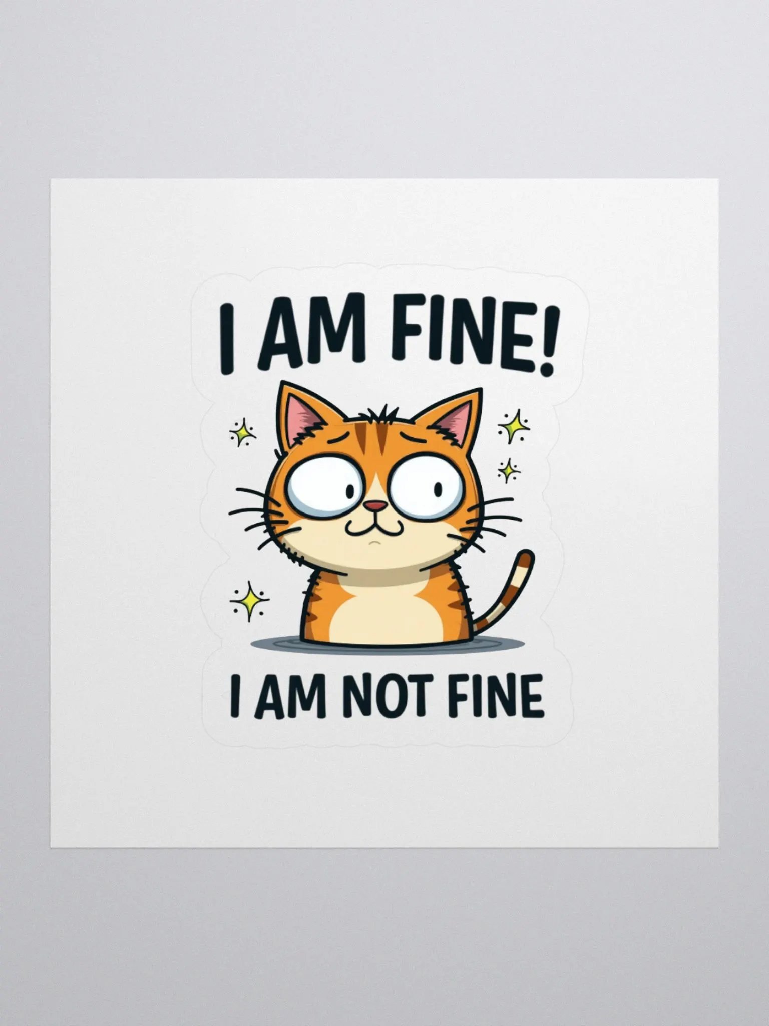 Anxious Cat 'I AM FINE!' Sticker product image (3)
