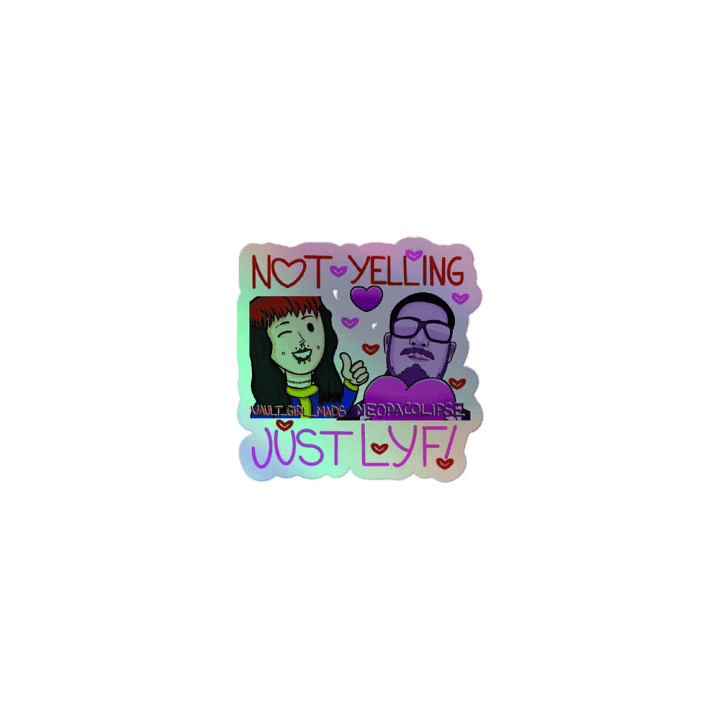 Not Yelling LYF Holo product image (1)