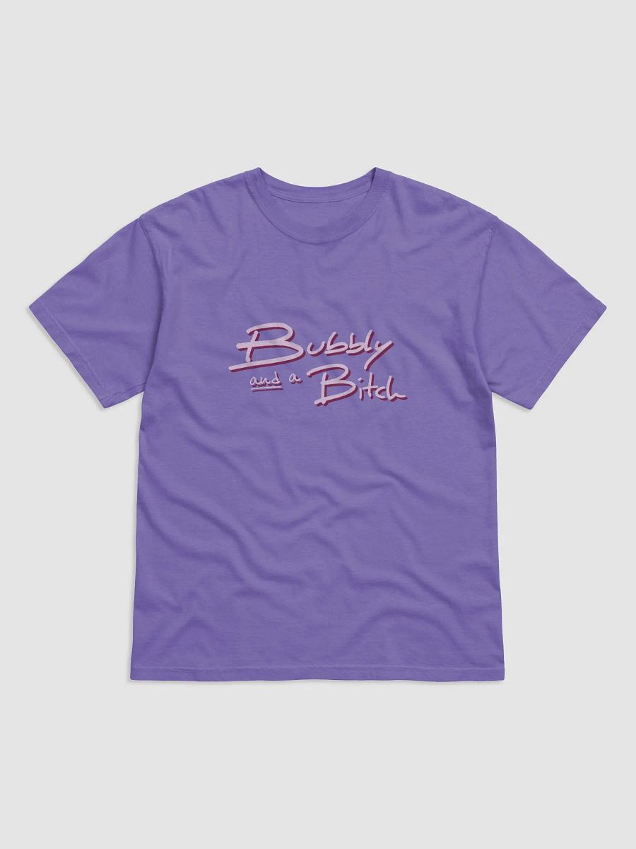Bubbly and a B*tch (pink shadow design) garment-dyed tee product image (22)