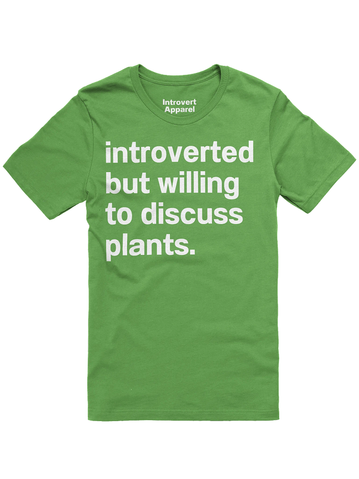 introverted but willing to discuss plants. Unisex T-Shirt product image (11)
