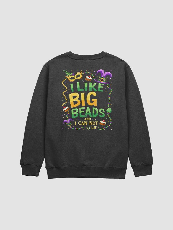 I Like Big Beads and I Cannot Lie Crewneck Sweatshirt product image (2)
