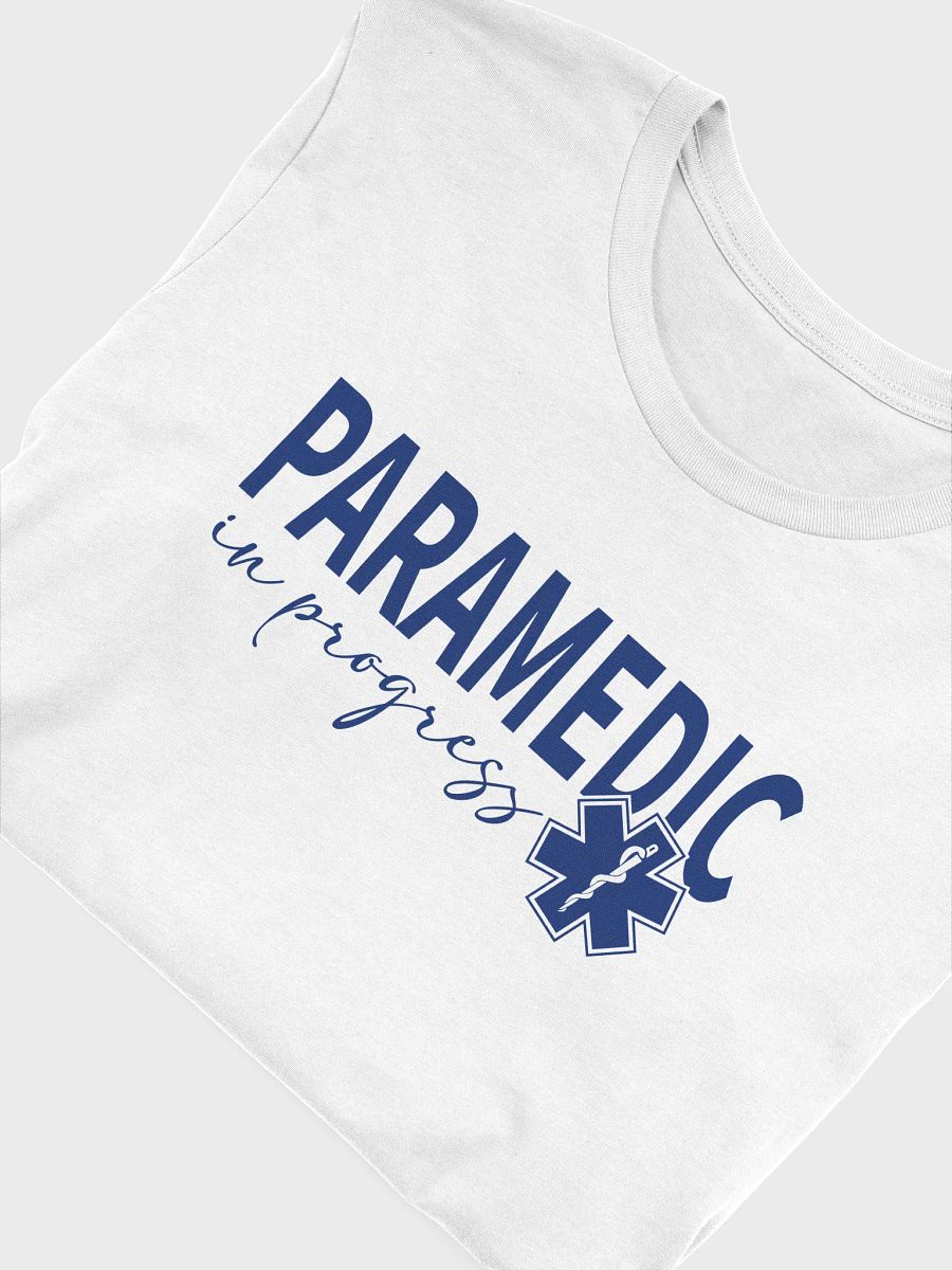 Paramedic in Progress - Adult T-Shirt product image (5)